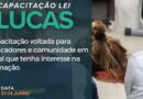 Prefeitura promove nova capacitação da Lei Lucas com vagas abertas para a comunidade no próximo dia 27 Prefeitura promove nova capacitação da Lei Lucas com vagas abertas para a comunidade no próximo dia 27