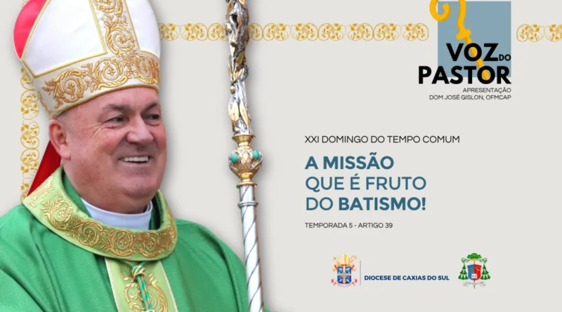 A missão que é fruto do batismo!