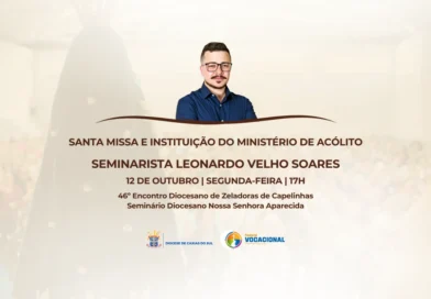 Seminarista Leonardo Velho Soares irá receber o ministério de acólito em celebração no Encontro de Zeladoras Seminarista Leonardo Velho Soares irá receber o ministério de acólito em celebração no Encontro de Zeladoras